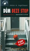Dům beze stop