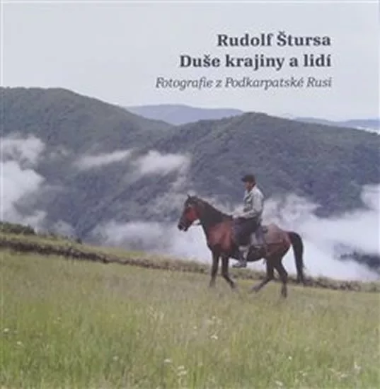 Duše krajiny a lidí - Fotografie z Podkarpatské Rusi
