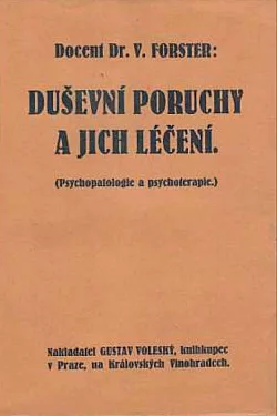 Duševní poruchy a jejich léčení - psychopatologie a psychoterapie