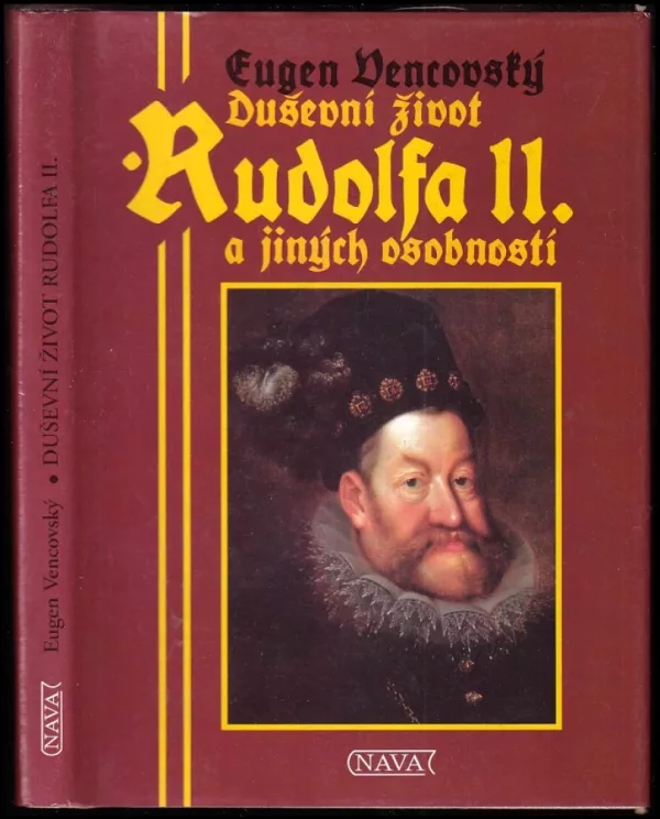 Duševní život Rudolfa II. a jiných osobností