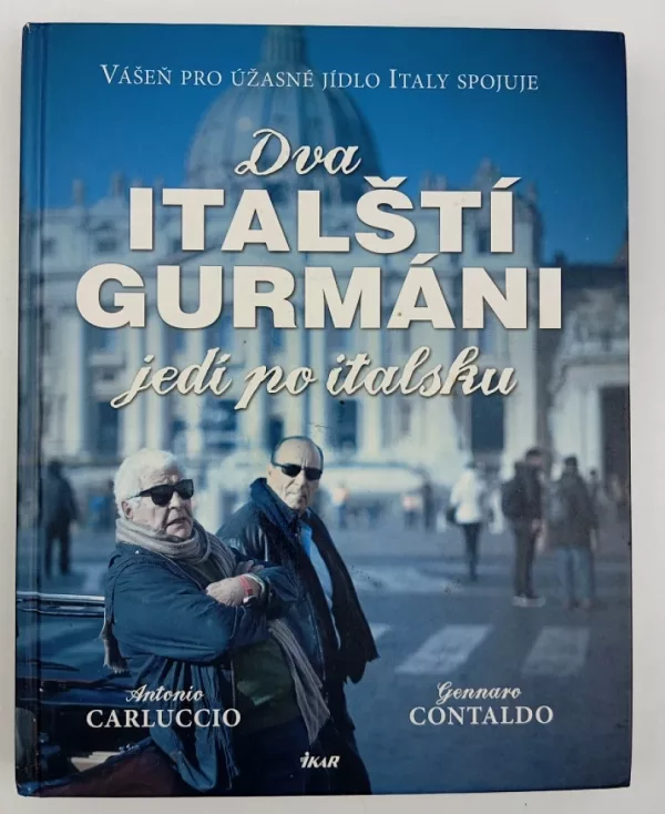 Dva italští gurmáni jedí po italsku