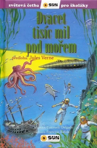 Dvacet tisíc mil pod mořem - Světová četba pro školáky