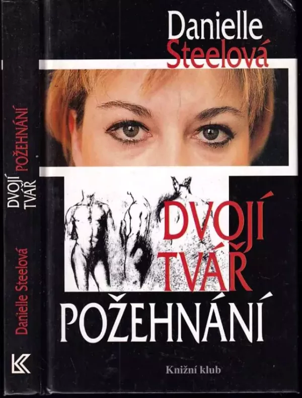 Dvojí tvář požehnání