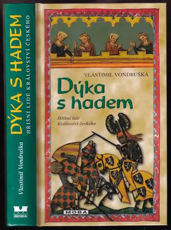 Dýka s hadem, aneb, Tři zločiny, které rozřešil královský prokurátor Oldřich z Chlumu léta Páně 1269