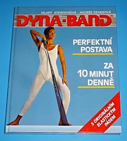 Dyna-band : [perfektní postava za 10 minut denně]