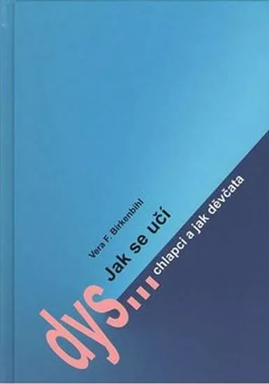 Dys...Jak se učí chlapci a jak děvčata