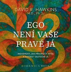 Ego není vaše pravé já