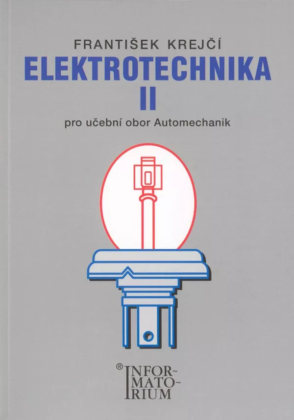 Elektrotechnika II pro 3. ročník UO Automechanik