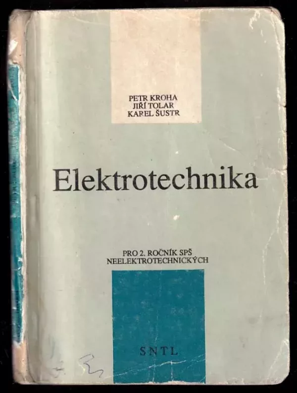 Elektrotechnika pro druhý ročník středních průmyslových škol neelektrotechnických