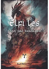 Elfí les: Stíny nad Kazašárem