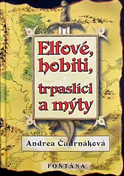 Elfové, hobiti, trpaslíci a mýty