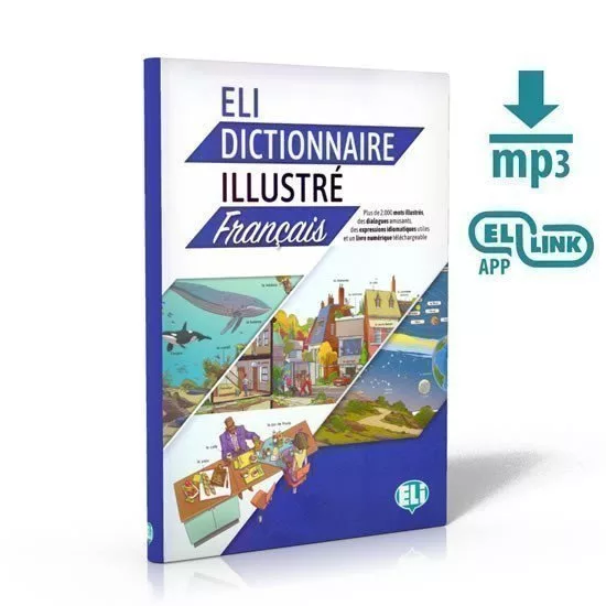 ELI Dictionnaire illustré -Francais (A2-B2)