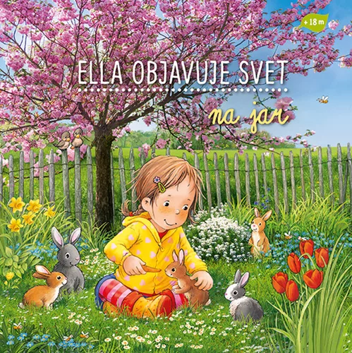 Ella objavuje svet Na jar