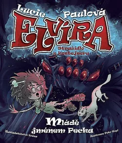 Elvíra, strašidlo z kontejneru 2 - Mládě jménem Pecka