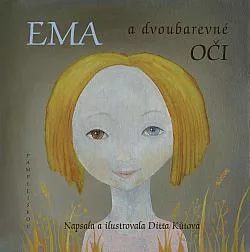 Ema a dvoubarevné oči
