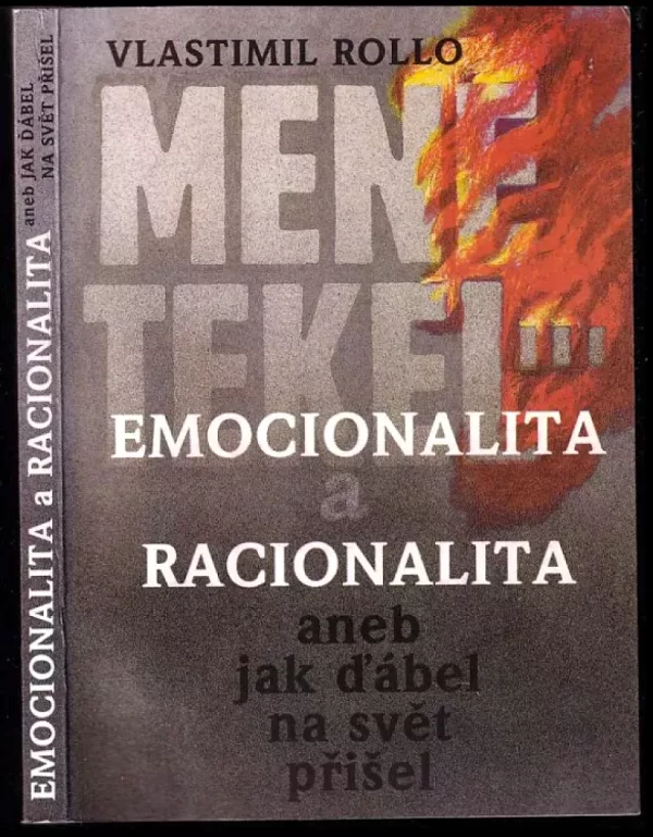 Emocionalita a racionalita, aneb, Jak ďábel na svět přišel