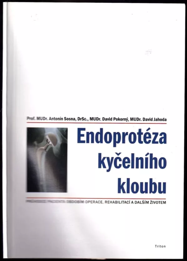 Endoprotéza kyčelního kloubu