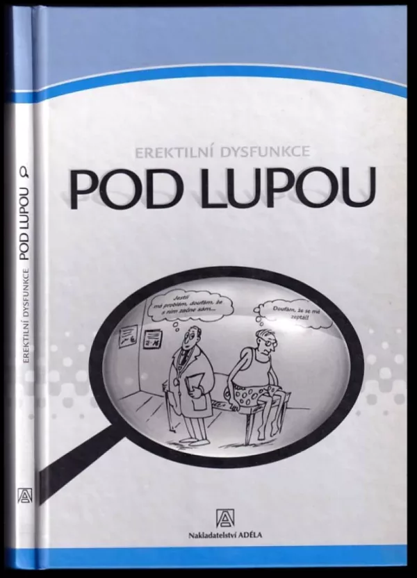 Erektilní dysfunkce pod lupou