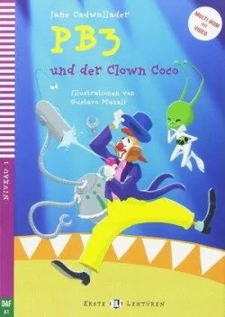 Erste ELI Lektüren 1/A1: PB3 und der Clown Coco + downloadable multimedia