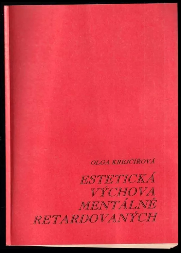 Estetická výchova mentálně retardovaných