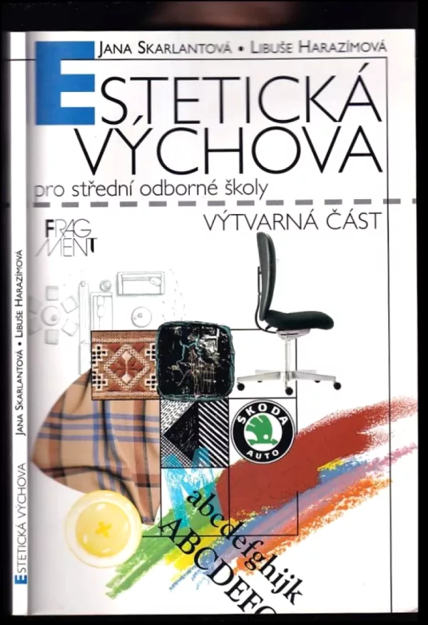 Estetická výchova pro střední a odborné školy