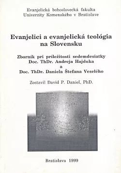 Evanjelici a evanjelická teológia na Slovensku