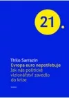 Evropa Euro nepotřebuje