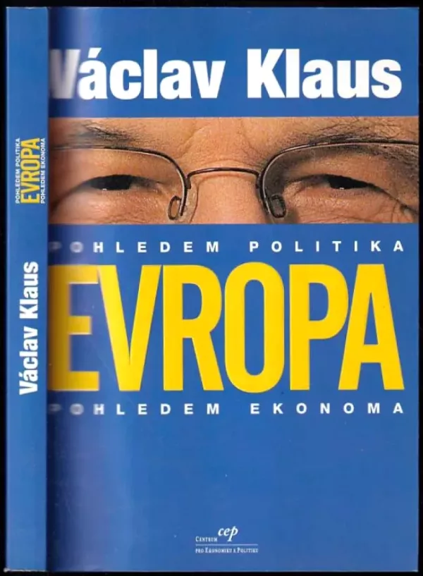 Evropa pohledem politika, pohledem ekonoma