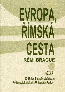Evropa, římská cesta