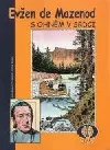 Evžen de Mazenod - S ohněm v srdci