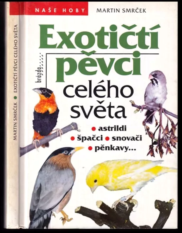 Exotičtí pěvci celého světa