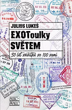 EXOToulky světem : 30 let zážitků ze 100 zemí