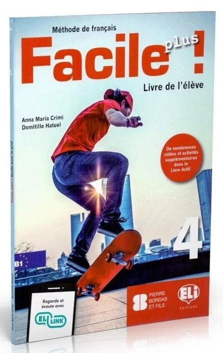Facile plus 4 - Livre de l´éleve