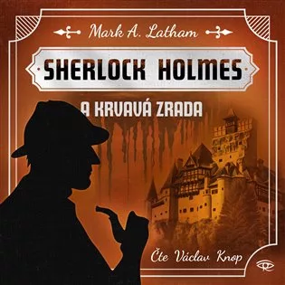 Fantastický Sherlock Holmes 3 -  Krvavá zrada