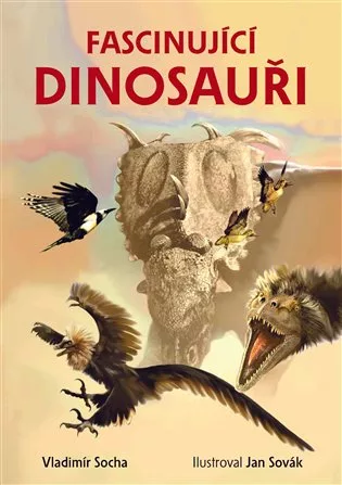 Fascinující dinosauři