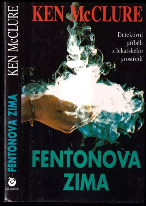 Fentonova zima: detektivní příběh z lékařského prostředí