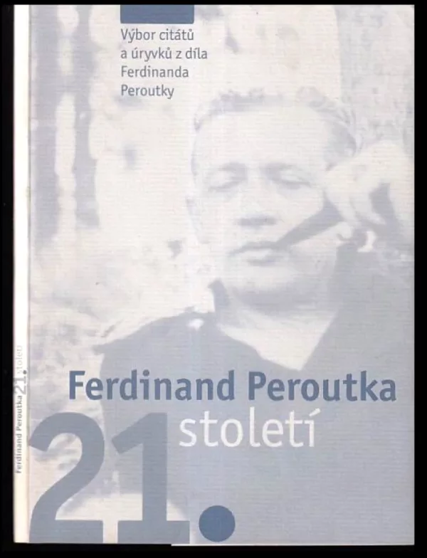 Ferdinand Peroutka 21. století