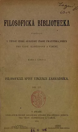 Filosofické spisy Vincence Zahradníka. Díl III.