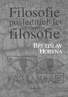 Filosofie posledních let před koncem filosofie