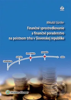 Finančné sprostredkovanie a finančné poradenstvo na poistnom trhu v Slovenskej republike
