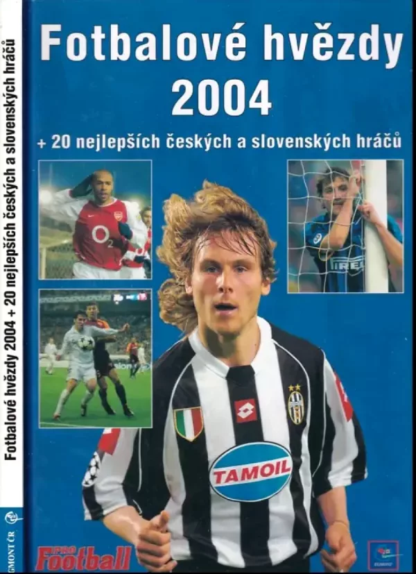 Fotbalové hvězdy 2004 + 20 nejlepších českých a slovenských hráčů