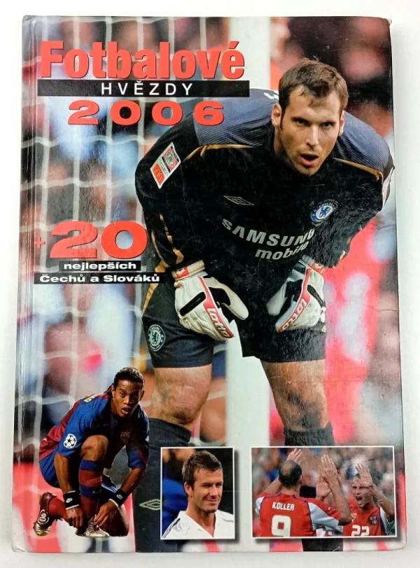 Fotbalové hvězdy 2006 + 20 nejlepších Čechů a Slováků