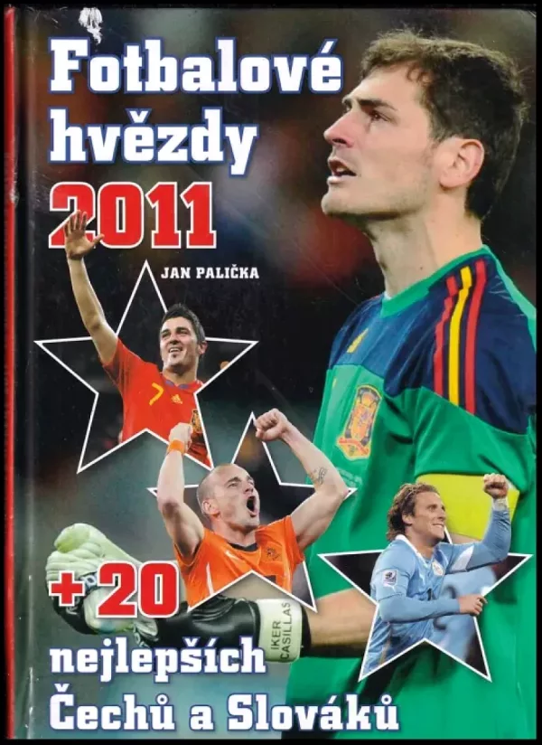 Fotbalové hvězdy 2011 + 20 nejlepších Čechů a Slováků