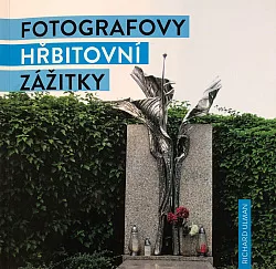 Fotografovy hřbitovní zážitky