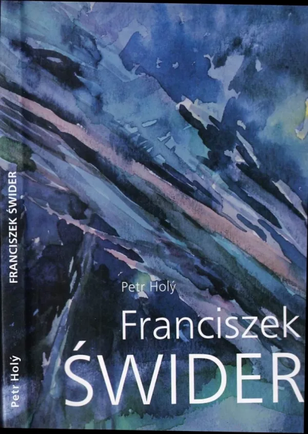 Franciszek Świder - malíř Slezska
