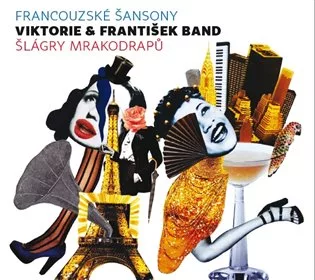 Francouzské šansony & Šlágry mrakodrapů