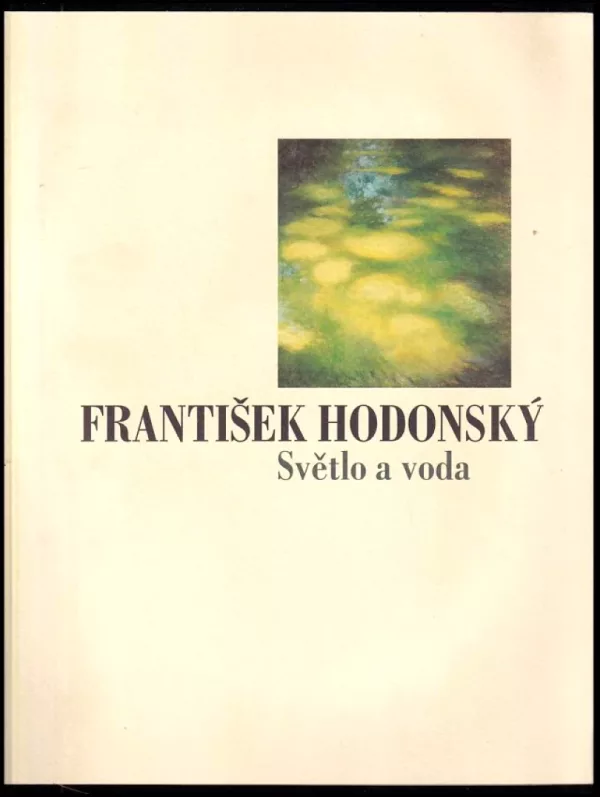 František Hodonský, 1925-1999