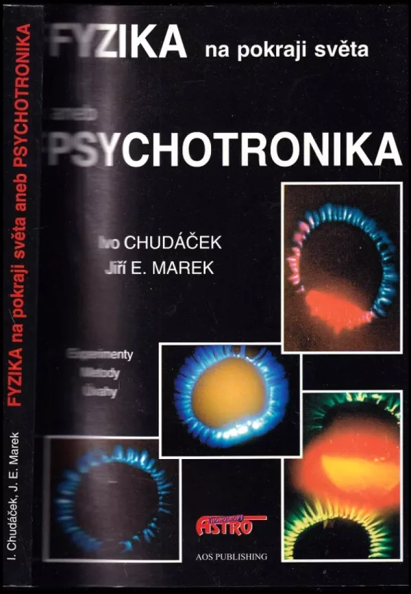 Fyzika na pokraji světa, aneb, Psychotronika