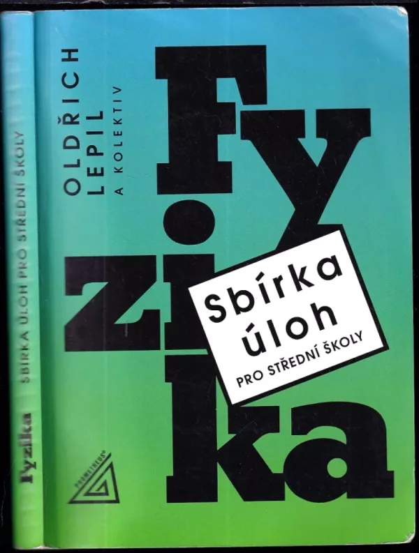 Fyzika, sbírka úloh pro střední školy