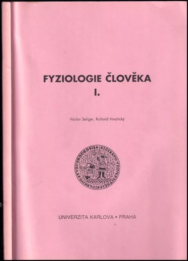 Fyziologie člověka. [Díl] I